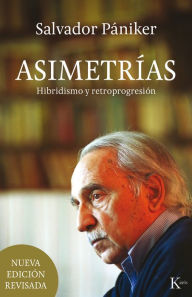 Title: Asimetrias: Hibridismo y retroprogresion, Author: Salvador Paniker