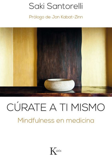 Cï¿½rate a ti mismo: Mindfulness en medicina