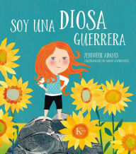 Title: Soy una diosa guerrera, Author: Jennifer Adams