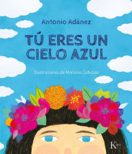 Title: Tï¿½ eres un cielo azul, Author: Antonio Adïnez