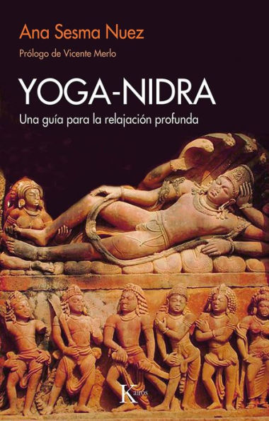 Yoga-nidra: Una guï¿½a para la relajaciï¿½n profunda