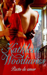 Title: Pacto de amor (The Reluctant Suitor), Author: Kathleen E. Woodiwiss