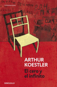 Title: El cero y el infinito, Author: Arthur Koestler