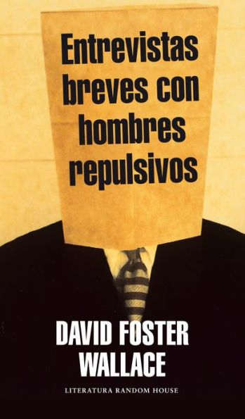 Entrevistas breves con hombres repulsivos (Brief Interviews with Hideous Men)