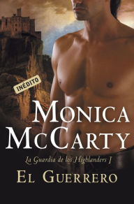 Title: El guerrero (The Chief), Author: Monica McCarty