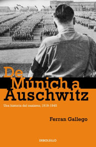 Title: De Múnich a Auschwitz, Author: Ferran Gallego