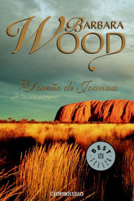 Title: El sueño de Joanna, Author: Barbara Wood