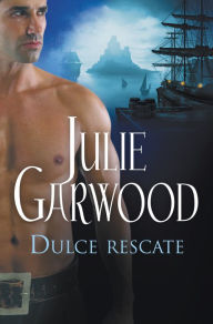 Title: Dulce rescate (Guardian Angel), Author: Julie Garwood