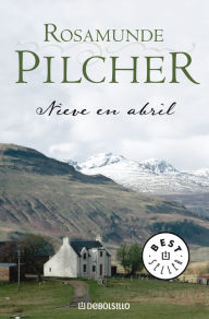 Title: Nieve en abril, Author: Rosamunde Pilcher