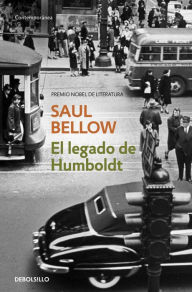 Title: El legado de Humboldt, Author: Saul Bellow