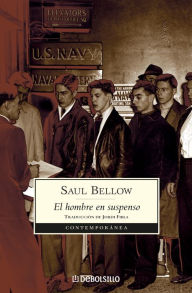 Title: El hombre en suspenso, Author: Saul Bellow