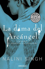 Title: La dama del arcángel (El gremio de los cazadores 3), Author: Nalini Singh