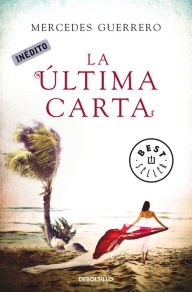 Title: La última carta, Author: Mercedes Guerrero