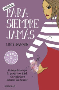 Title: Para siempre jamás, Author: Lucy Dawson