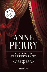 Title: El caso de Farrier's Lane (Inspector Thomas Pitt 13), Author: Anne Perry