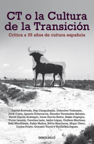 Title: CT o la cultura de la transición: Crítica a 35 años de cultura española, Author: VVAA