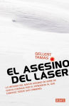 Alternative view 2 of El asesino del láser: La historia del mayor asesino en serie de Suecia