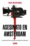 Alternative view 2 of Asesinato en Amsterdam: La muerte de Theo van Gogh y los límites de la tolerancia (Murder in Amsterdam: The Death of Theo Van Gogh and the Limits of Tolerance)