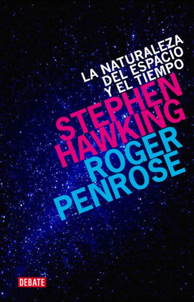 Naturaleza del espacio y del tiempo (The Nature of Space and Time)