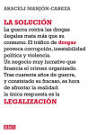 Alternative view 1 of La solución: La legalización de las drogas