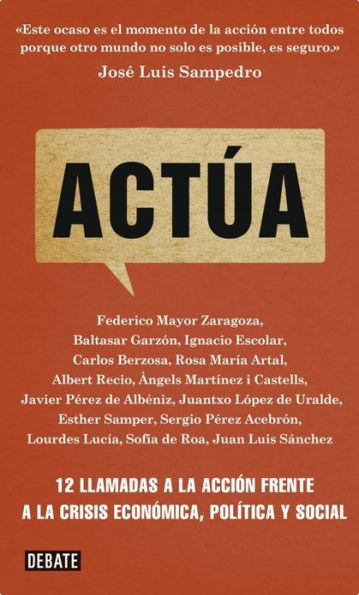 Actúa: 12 llamadas a la acción frente a la crisis económica, política y social