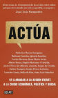 Alternative view 2 of Actúa: 12 llamadas a la acción frente a la crisis económica, política y social