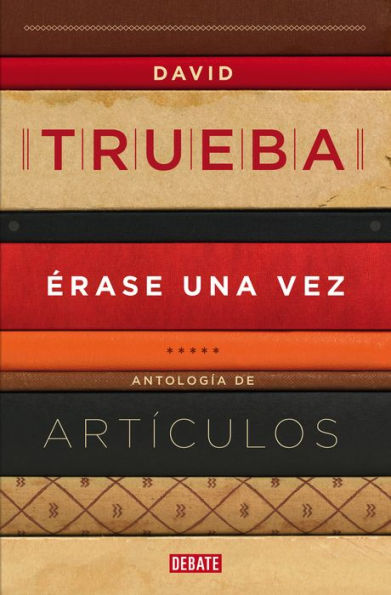 Érase una vez: Antología de artículos