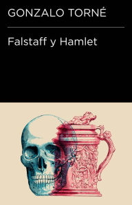 Title: Falstaff y Hamlet (Colección Endebate), Author: Gonzalo Torné