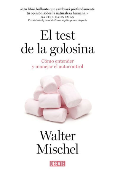 El test de la golosina: Cómo entender y manejar el autocontrol