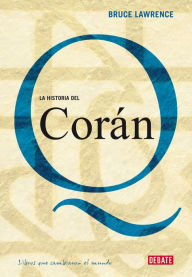 Title: La historia del Corán, Author: Bruce Lawrence