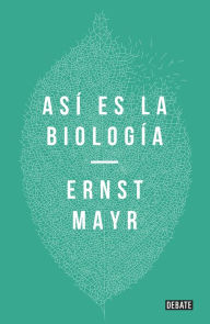 Title: Así es la biología, Author: Ernst Mayr