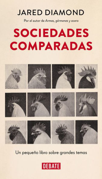 Sociedades comparadas: Un pequeño libro sobre grandes temas