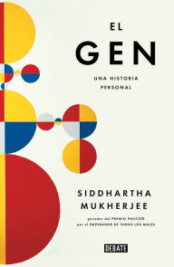 Title: El gen: Una historia personal / The Gene: An Intimate History, Author: Siddhartha Mukherjee