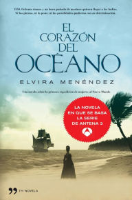 Title: El corazón del océano, Author: Elvira Menéndez