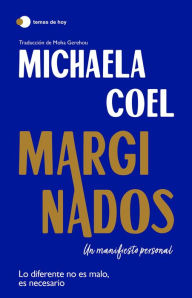 Title: Marginados: Un manifiesto personal, Author: Michaela Coel