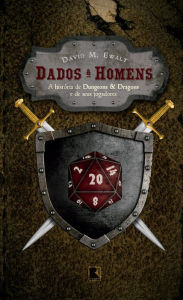 Title: Dados e homens, Author: David M. Ewalt