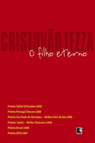 Title: O filho eterno, Author: Cristovão Tezza