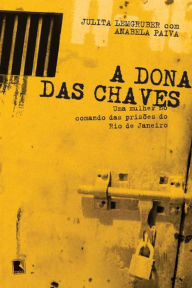Title: A dona das chaves, Author: Anabela Paiva