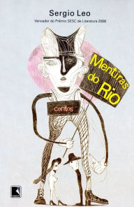 Title: Mentiras do Rio, Author: Sergio Leo