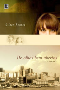 Title: De olhos bem abertos, Author: Lilian Fontes