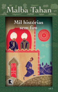 Title: Mil histórias sem fim - vol. 1, Author: Malba Tahan