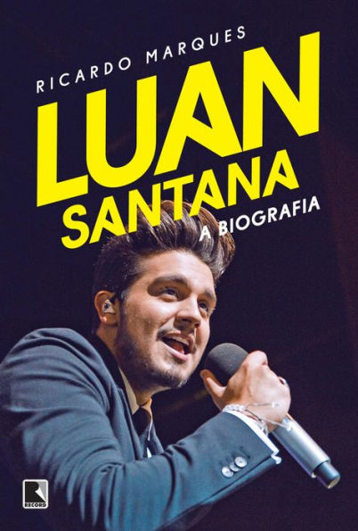 Luan Santana: A biografia