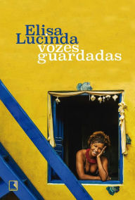 Title: Vozes guardadas, Author: Elisa Lucinda