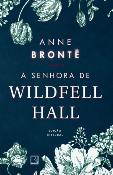 A senhora de Wildfell Hall