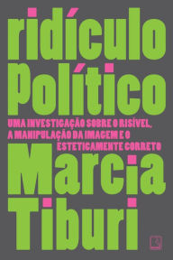 Title: Ridículo político, Author: Marcia Tiburi