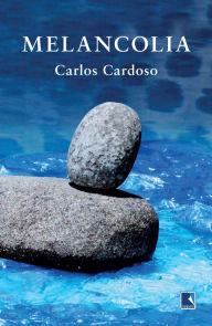 Title: Melancolia, Author: Carlos Cardoso