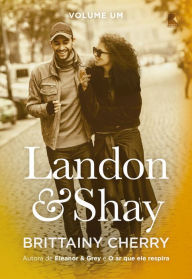 Title: Landon & Shay (Vol. 1), Author: Brittainy Cherry