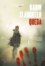 Title: Queda, Author: Karin Slaughter