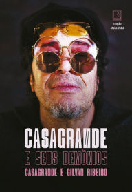 Title: Casagrande e seus demônios, Author: Gilvan Ribeiro