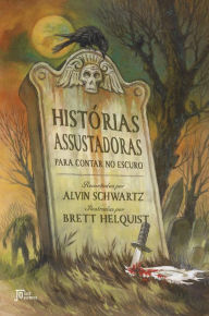 Title: Histórias assustadoras para contar no escuro, Author: Alvin Schwartz